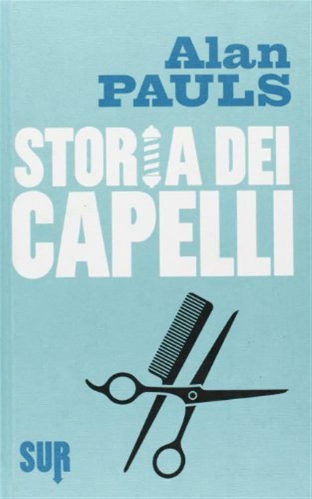 Storia dei capelli - Pauls Alan