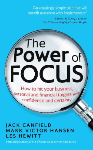 Mark Victor Hansen Jack Canfield The Power of Focus (Tascabile)