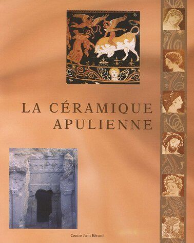 9782903189815 La céramique apulienne. Bilan et perspectives - Martine Denoyelle