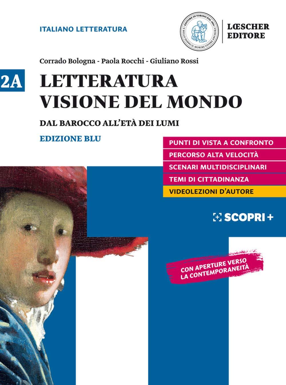9788858329726 Letteratura visione del mondo. Per il triennio del...umi (Vol. 2A)