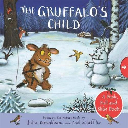 Julia Donaldson The Gruffalo's Child: A Push, Pull and Slide  (Libro di cartone)