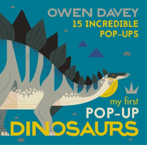 Owen Davey My First Pop-Up Dinosaurs (Copertina rigida)