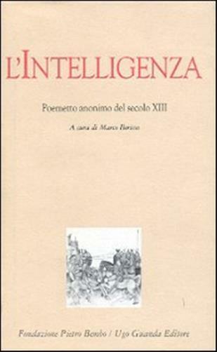 L'intelligenza. Poemetto anonimo del secolo XIII - Anonimo