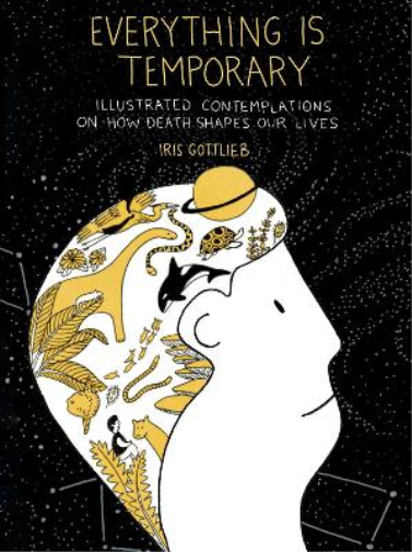 Iris Gottlieb Everything is Temporary (Tascabile)