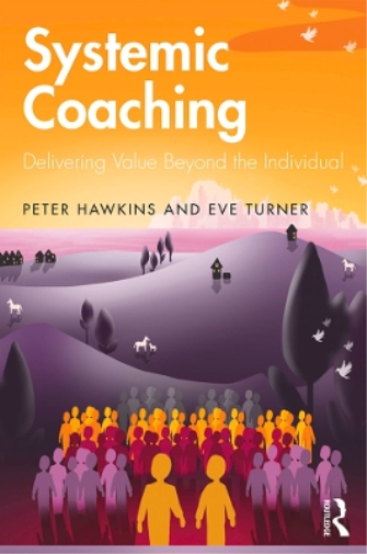 Eve Turner Peter Hawkins Systemic Coaching (Tascabile)
