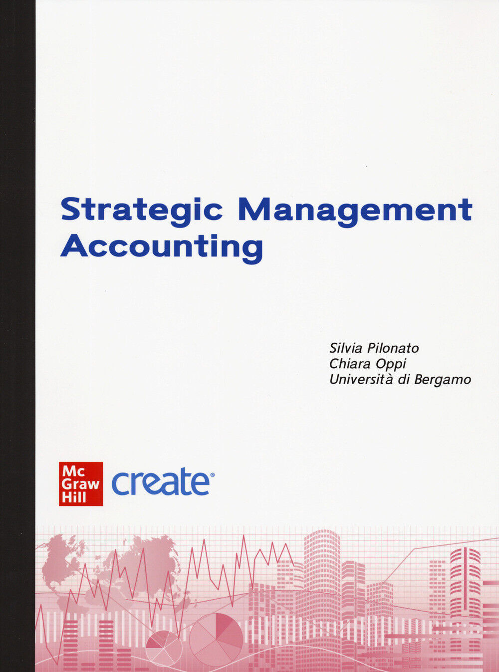 Strategic management accounting. Con e-book - AA.VV.