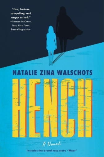 Natalie Zina Walschots Hench (Tascabile)