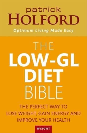 Patrick Holford The Low-GL Diet Bible (Tascabile)