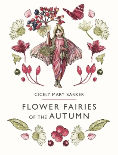 Cicely Mary Barker Flower Fairies of the Autumn (Copertina rigida)