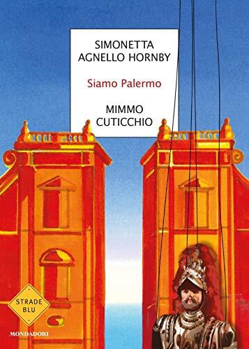9788804713258 Siamo Palermo - Simonetta Agnello Hornby