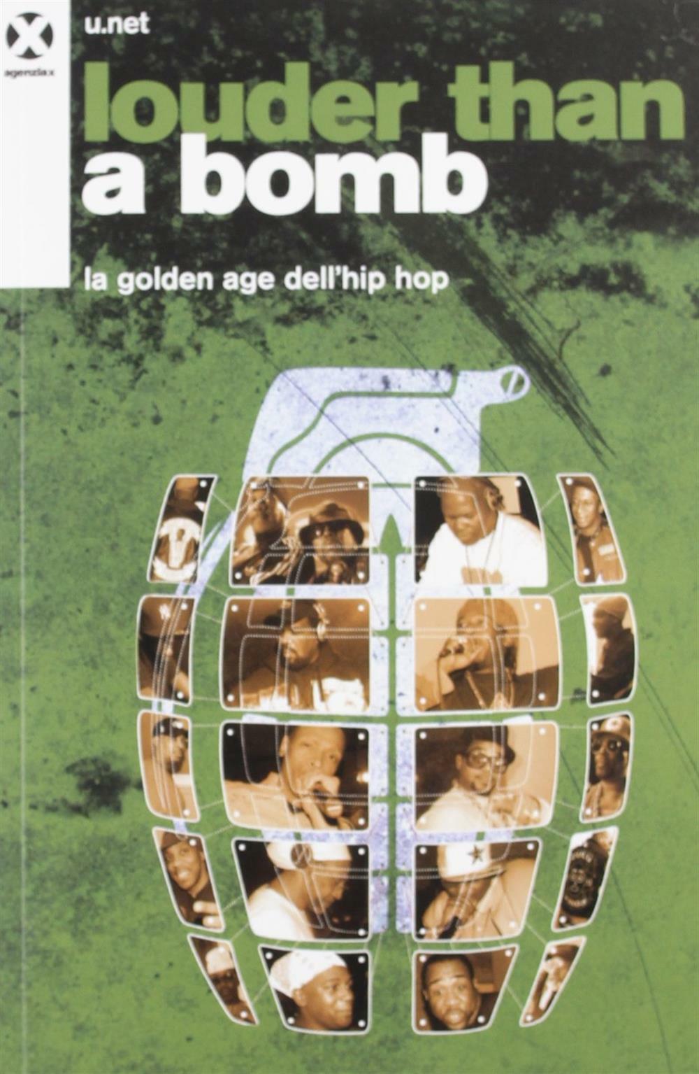 Louder than a bomb. La golden age dell'hip hop - U.net