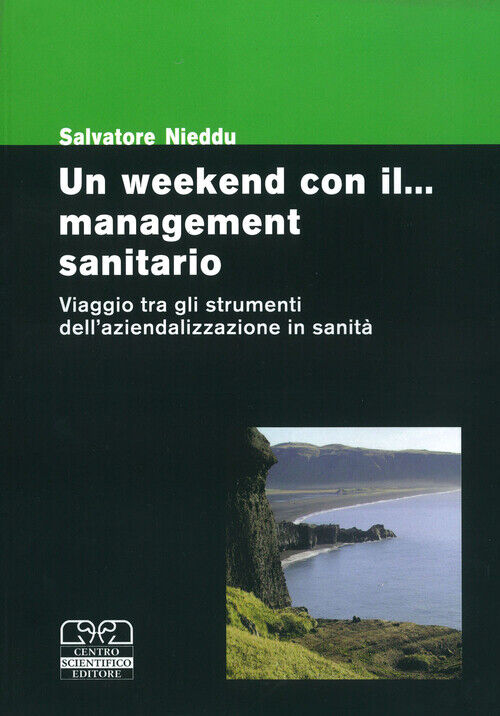 Un week-end con il... management sanitario - Nieddu Salvatore