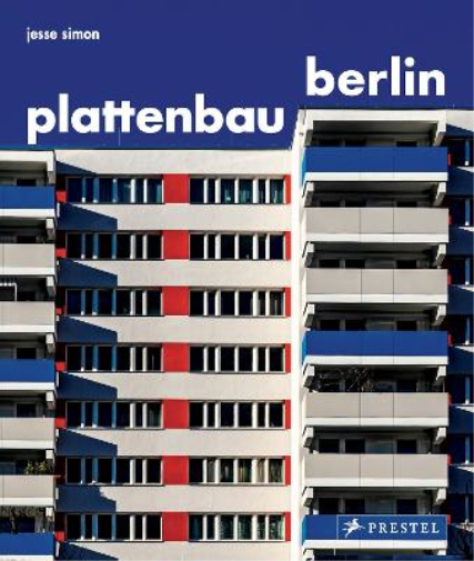 Jesse Simon Plattenbau Berlin (Copertina rigida)