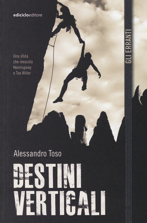 Destini verticali - Toso Alessandro