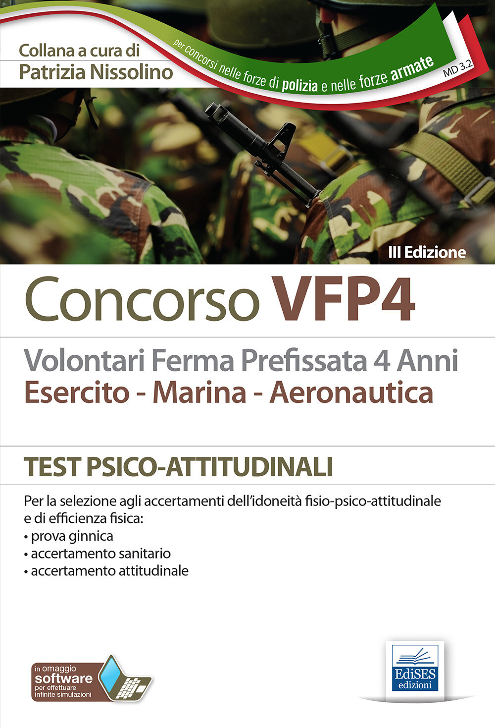 Libri Concorso VFP4. Esercito, Marina, Aeronautica. Test Psico-Attitudinali. Con