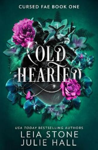 Leia Stone Julie Hall Cold Hearted (Tascabile) Cursed Fae