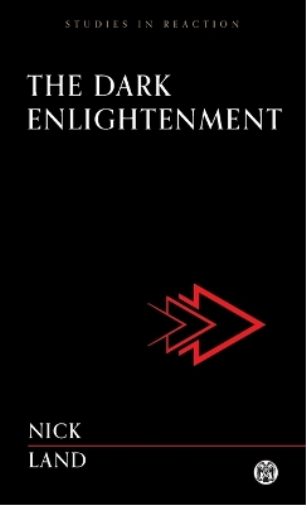 Nick Land The Dark Enlightenment - Imperium Press (Tascabile)