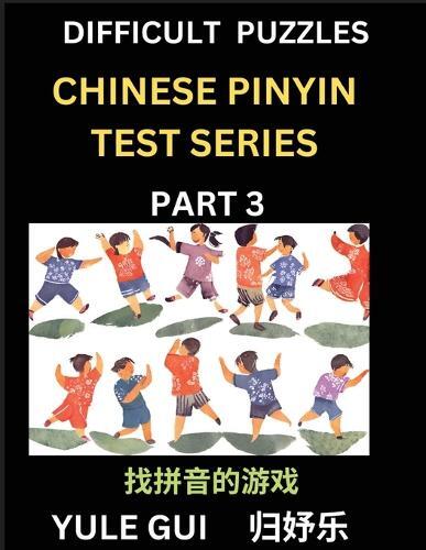 Yule Gui Difficult Level Chinese Pinyin Test Series (Part 3) - Test  (Tascabile)