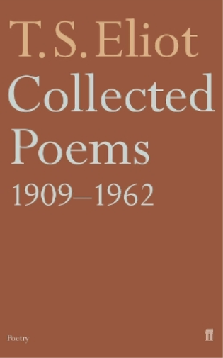 T. S. Eliot Collected Poems 1909-1962 (Tascabile)