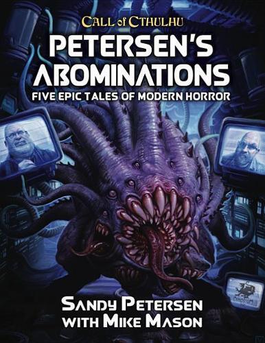 Sandy Petersen Mike Mason Petersen's Abominations (Copertina rigida)
