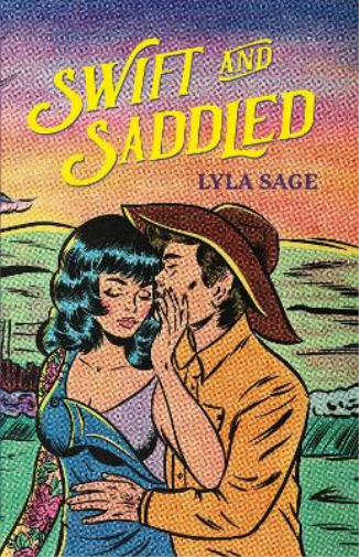 Lyla Sage Swift and Saddled (Tascabile) Rebel Blue Ranch