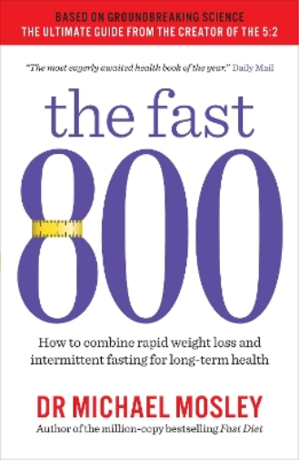 Dr Michael Mosley The Fast 800 (Tascabile) Fast 800 Series