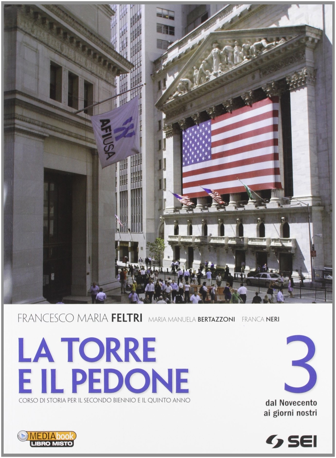 9788805071579 La torre e il pedone. Per le Scuole superiori. Con... superiori: 3