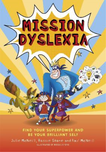 Rossie Stone Julie McNeill Paul McNeill Mission Dyslexia (Tascabile)