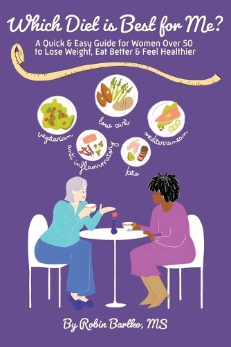 Robin Bartko M S Which Diet is Best for Me? (Tascabile)