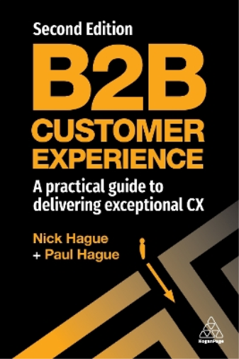 Paul Hague Nick Hague B2B Customer Experience (Tascabile)