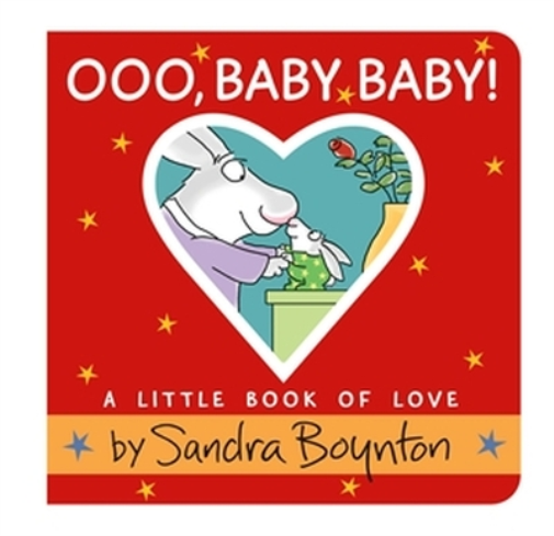 Sandra Boynton Ooo, Baby Baby! (Libro di cartone)