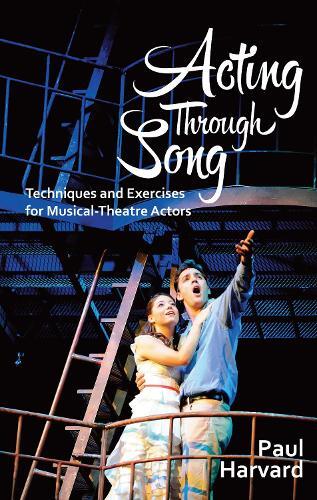 Paul Harvard Acting Through Song (Tascabile)