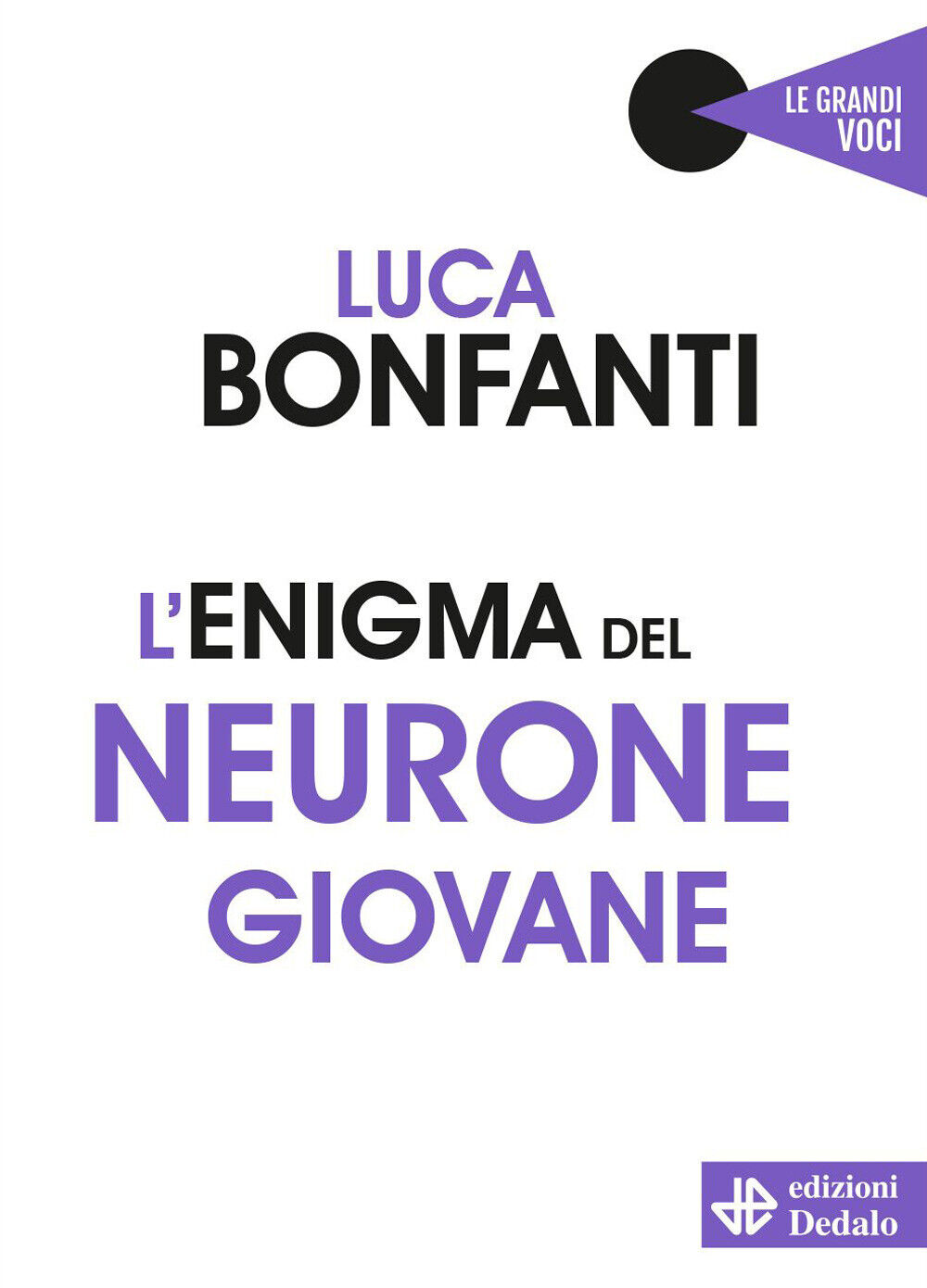 L'enigma del neurone giovane - Bonfanti Luca