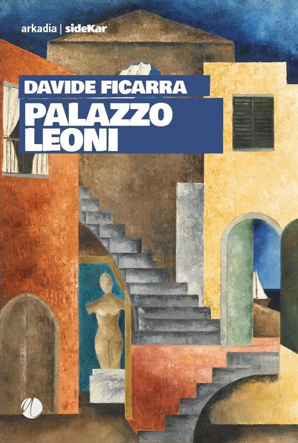 Palazzo Leoni - [Arkadia Editore]
