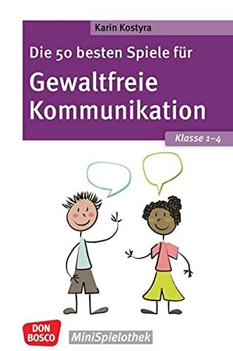 Karin Kostyra Die 50 besten Spiele für Gewaltfreie Kommunikation. Kl (Tascabile)