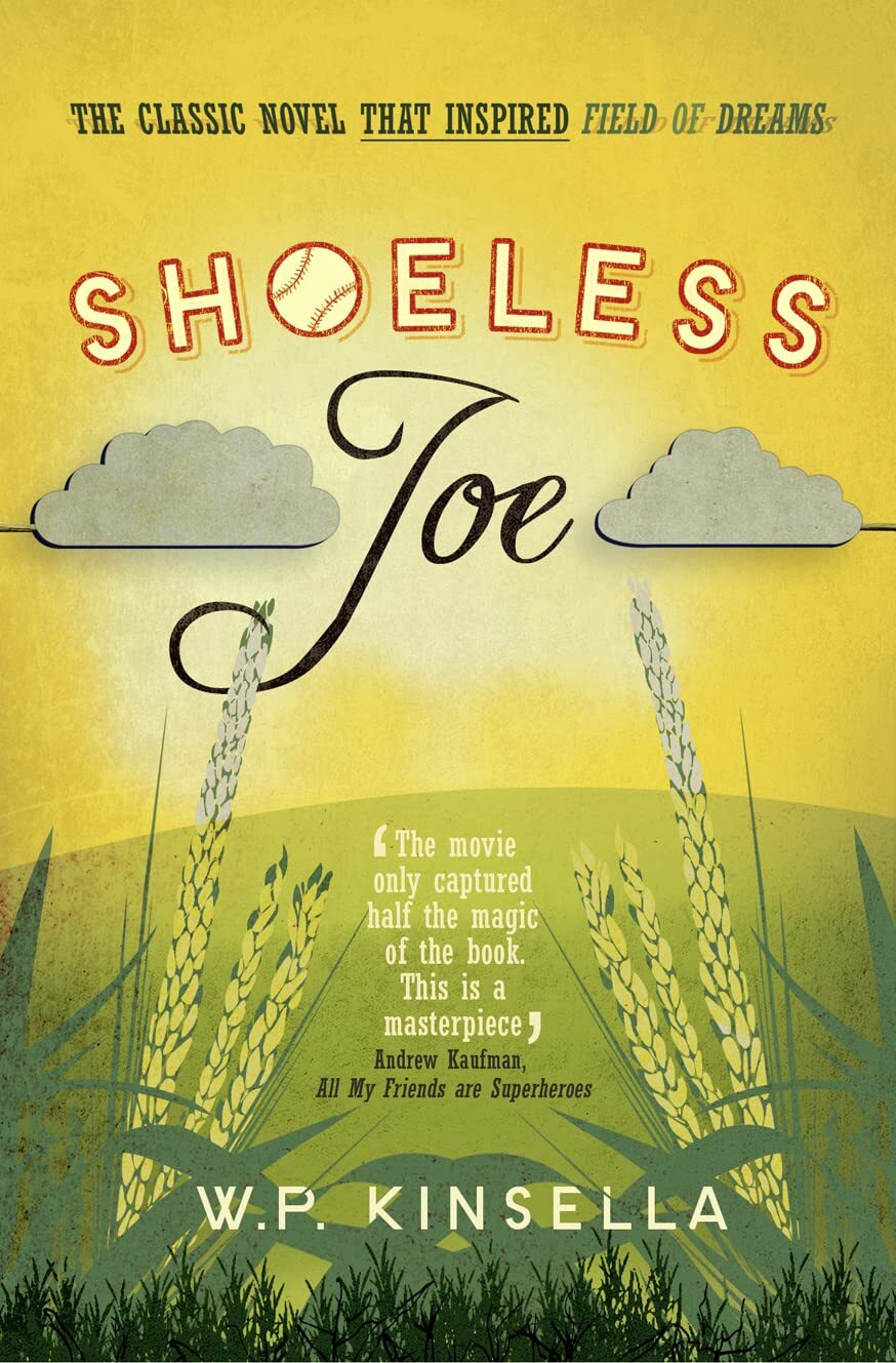 9780007497478 Shoeless Joe - W. P. P. Kinsella