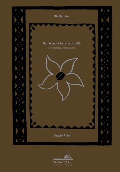 Fiori bianchi bacche di caffè-White flowers coffee berries. Ediz. bilingue...