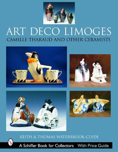Thomas Waterbrook-Clyde Keith Waterbrook-Clyd Art Deco Limoge (Copertina rigida)