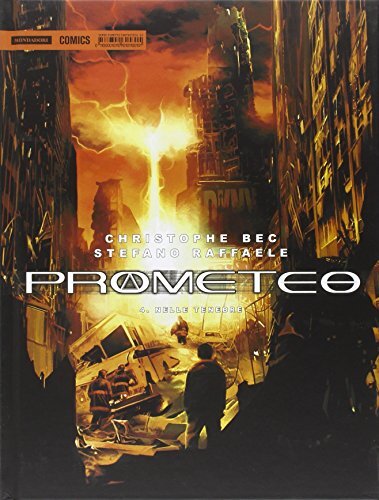 9788869261534 Prometeo. Nelle tenebre: 4 - BEC Cristophe RAFFAELE Stefano, BEC C