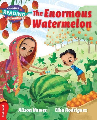Alison Hawes Cambridge Reading Adventures The Enormous Watermelon Re (Tascabile)