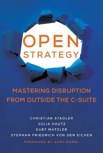 Julia Hautz Christian Stadler Open Strategy (Copertina rigida)