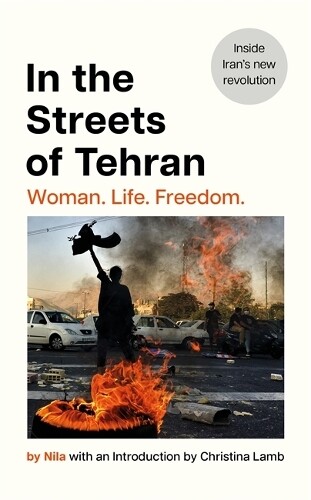 Nila In the Streets of Tehran (Copertina rigida)