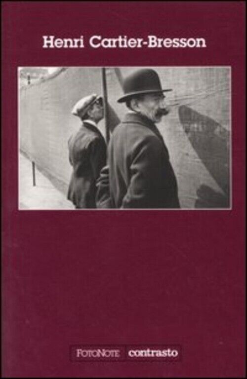 HENRI CARTIER-BRESSON. EDIZ. ILLUSTRATA CARTIER-BRESSON HENRI