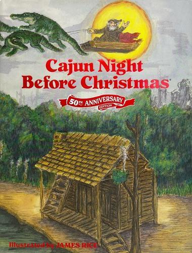 James Rice Tros Cajun Night Before Christmas 50th Anniversary (Copertina rigida)