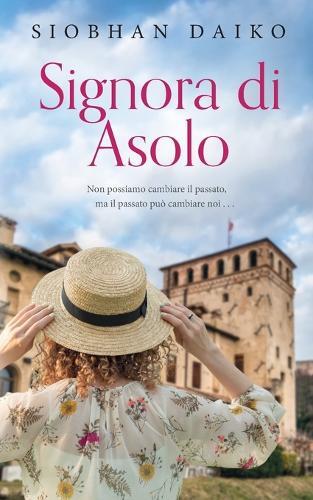 Siobhan Daiko Signora di Asolo (Tascabile)