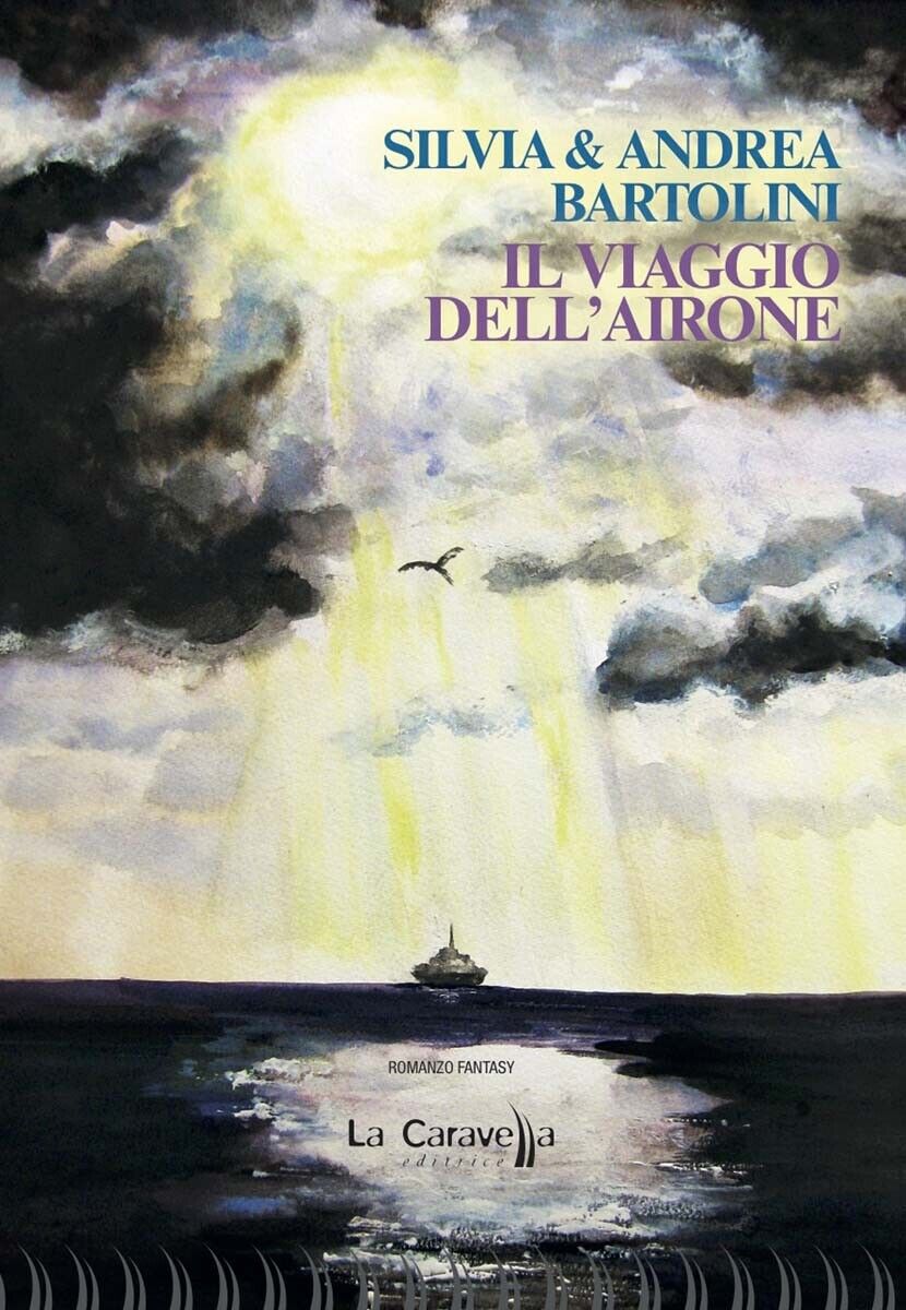 Libri Silvia Bartolini / Andrea Bartolini - Il Viaggio Dell'airone