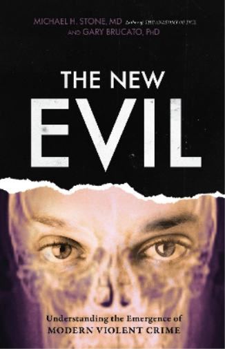 Gary Brucato PhD The New Evil (Tascabile)