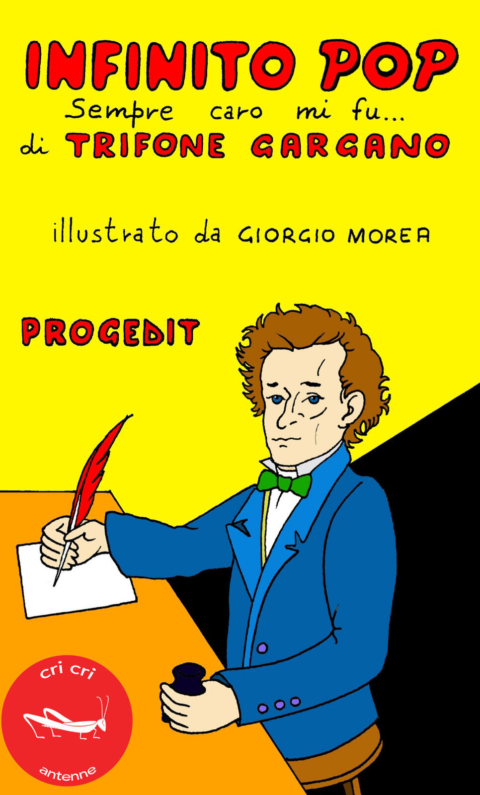 Infinito pop. Sempre caro mi fu... - Gargano Trifone