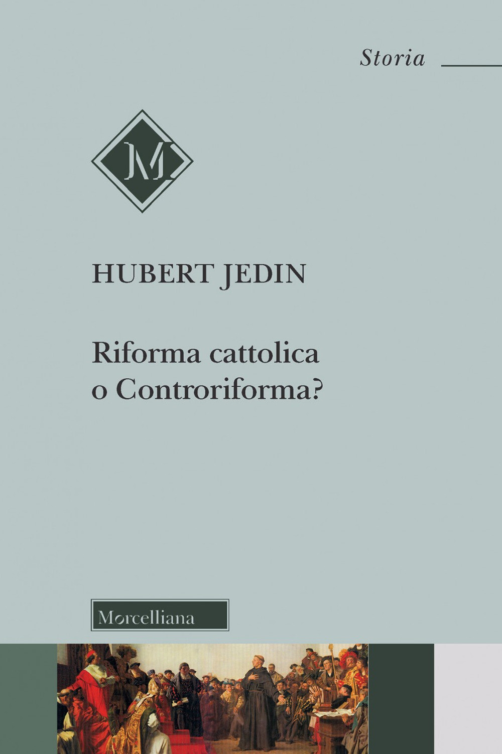 Riforma cattolica o Controriforma? Tentativo di chiarimento dei concetti c...