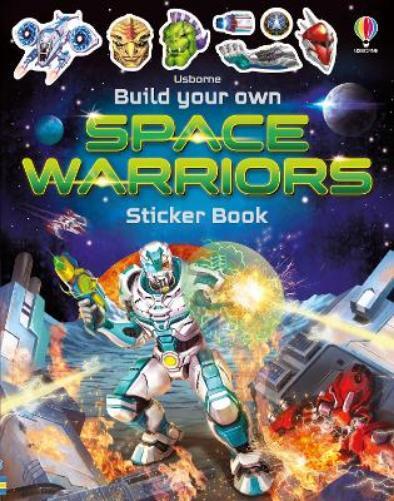 Simon Tudhope Build Your Own Space Warriors Sticker Book (Tascabile)